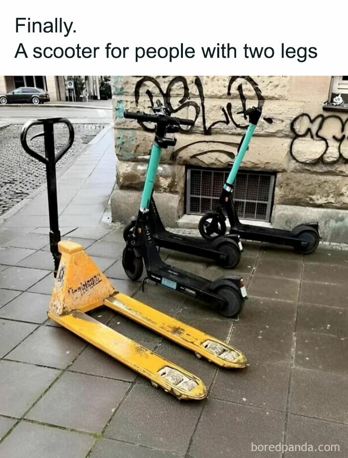 A blursed meme showing a yellow pallet jack next to two electric scooters, humorously labeled 'a scooter for people with two legs'.