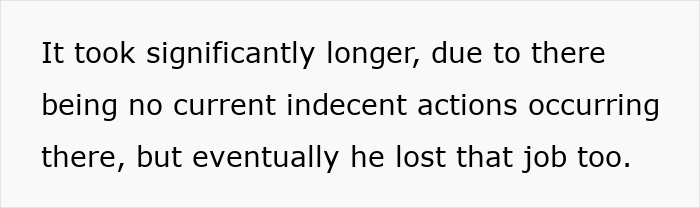 Text stating the cheater stepdad eventually lost his second job as well. Text stating the cheater stepdad eventually lost his second job as well.
