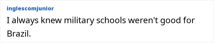 A comment about military schools being bad for Brazil, related to a mom recording her son.
