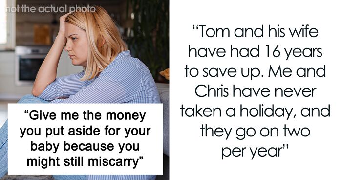 Woman Saves For Her Future Child For Years, Brother Thinks One Cruel Comment Will Get Him The Money