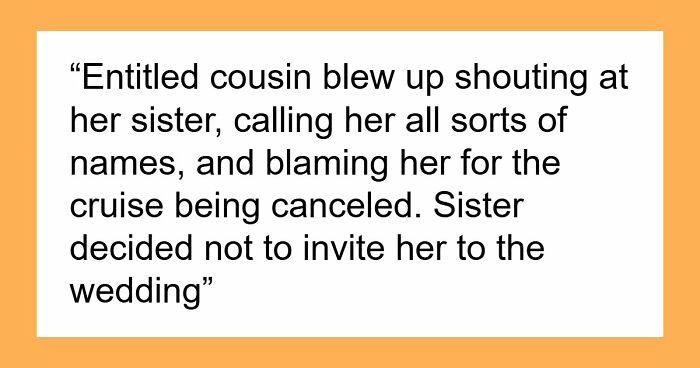 Entitled Woman Tells Sister Her Wedding Is Ruining Her Vacation: “Practically Exploded”