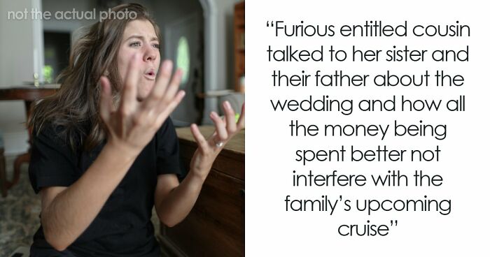 Entitled Woman Tells Sister Her Wedding Is Ruining Her Vacation: “Practically Exploded”