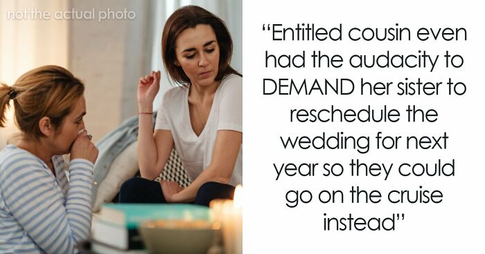 Entitled Woman Tells Sister Her Wedding Is Ruining Her Vacation: “Practically Exploded”