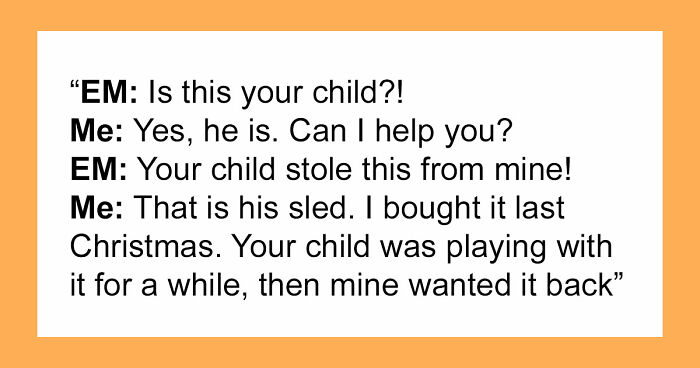 Entitled Mom Makes Crazy Demands, Shocked It Doesn’t Work: “Do You Even Know Who I Am?”