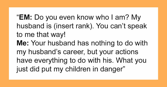 Entitled Mom Makes Crazy Demands, Shocked It Doesn’t Work: “Do You Even Know Who I Am?”