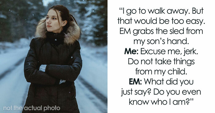 Entitled Mom Makes Crazy Demands, Shocked It Doesn’t Work: “Do You Even Know Who I Am?”