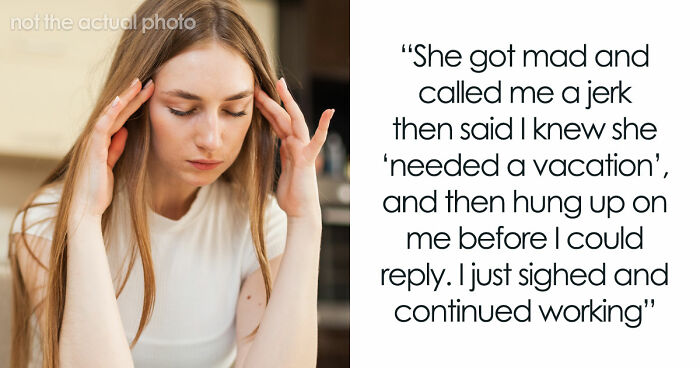 Entitled Mom Can’t Believe Sister Didn’t Take Her Kids On Vacation, Gets Even More Mad After Being Told Why