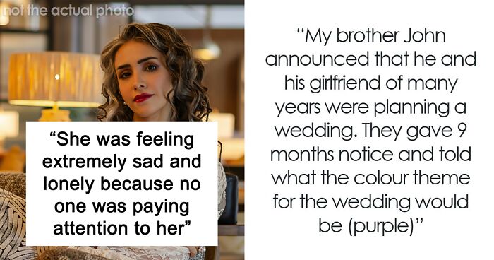 Woman Upset She Gets Ignored At Stepbrother’s Wedding When She Tried So Hard To Be The Center Of Attention