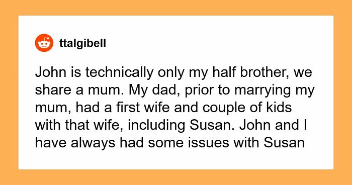 Woman Upset She Gets Ignored At Stepbrother’s Wedding When She Tried So Hard To Be The Center Of Attention