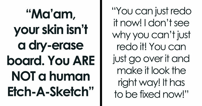 Woman Claims Tattoo Artist Ruined Her Ink, But The Reason Why Leaves The Whole Shop Stunned