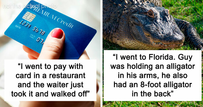 People Were Not Prepared To See And Experience These 48 Things While Visiting The US