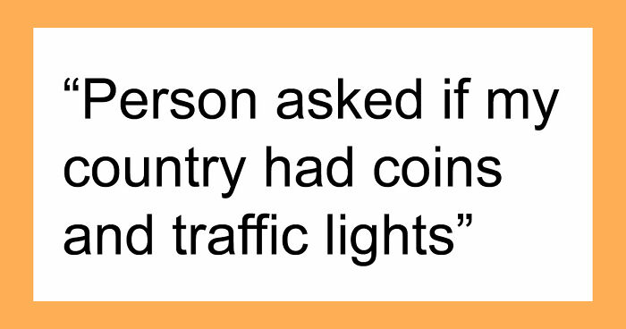 People Were Not Prepared To See And Experience These 48 Things While Visiting The US