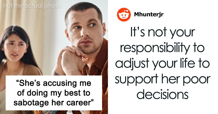 Ex Girlfriend Takes Job 100 Miles Away, Expects Guy To Give Her Special Treatment