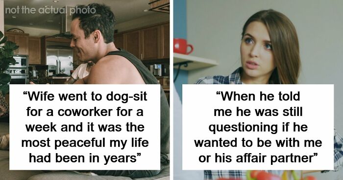59 Divorced People Share The Exact Moment They Realized Their Marriage Was Over