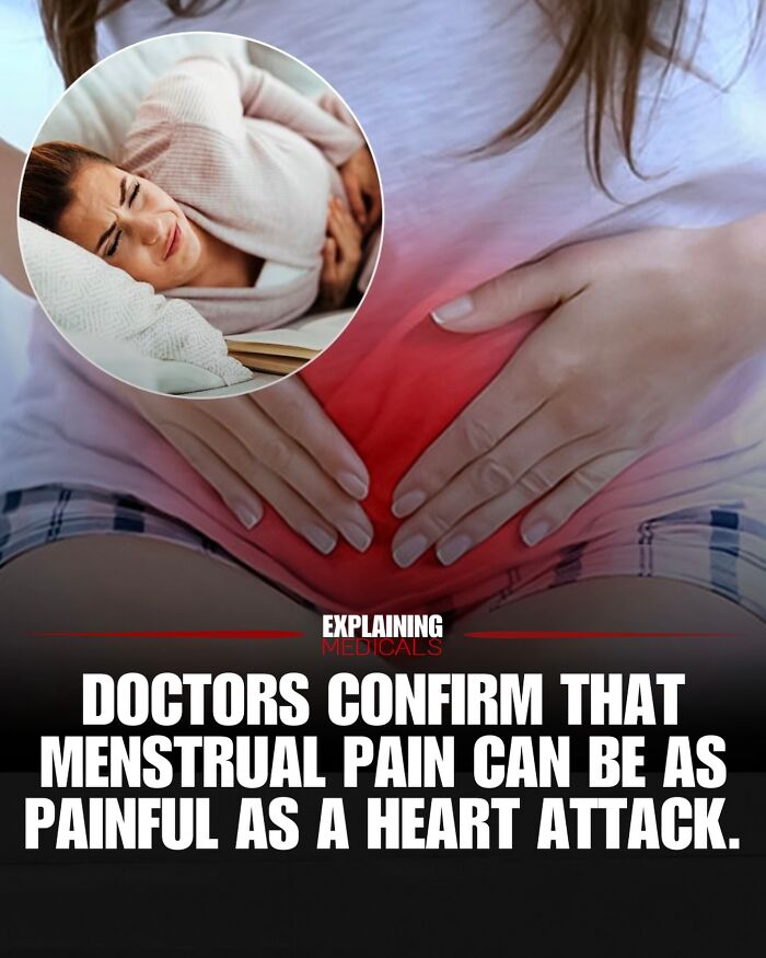 Doctors confirm menstrual pain can be as intense as a heart attack
