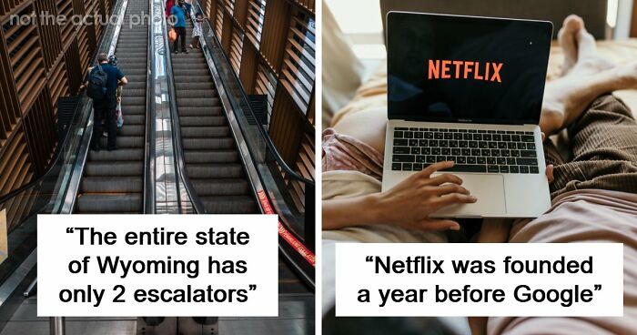 “Wyoming Only Has 2 Escalators”: 52 Facts That Are Somehow True, Despite How Crazy They Sound