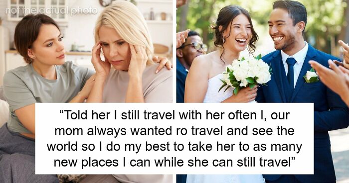 “AITA For Telling My Family The Real Reason My Mother And I Are Not Attending My Sister’s Wedding?”