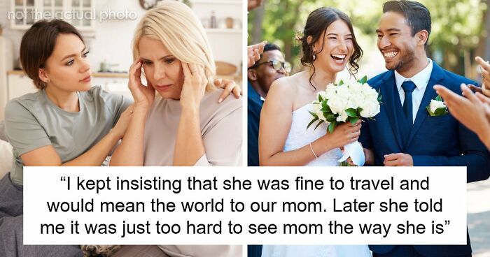 Sibling Boycotts Wedding As Bride Won’t Invite Mom With Dementia, Drama Ensues As Bride Is Exposed