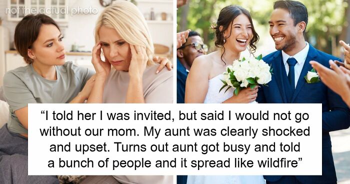 “AITA For Telling My Family The Real Reason My Mother And I Are Not Attending My Sister’s Wedding?”