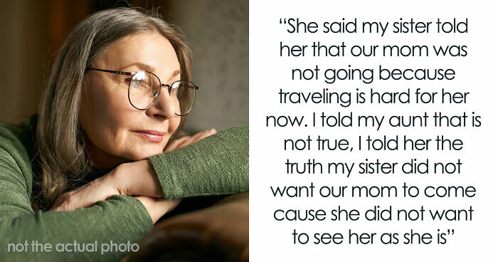 “AITA For Telling My Family The Real Reason My Mother And I Are Not Attending My Sister’s Wedding?”