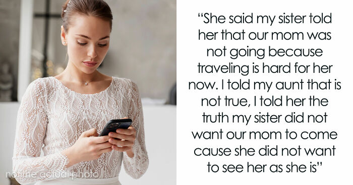“AITA For Telling My Family The Real Reason My Mother And I Are Not Attending My Sister’s Wedding?”