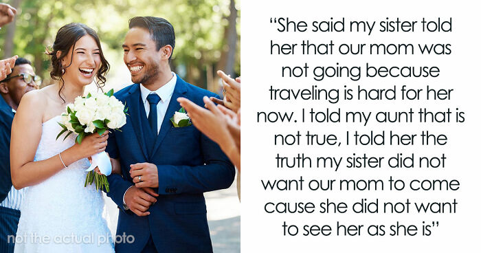 “AITA For Telling My Family The Real Reason My Mother And I Are Not Attending My Sister’s Wedding?”