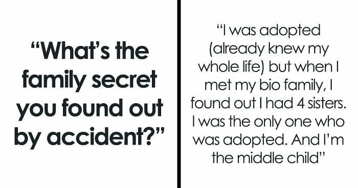 32 Scandalous Family Secrets That Folks Found Out By Accident, But Will Never Forget