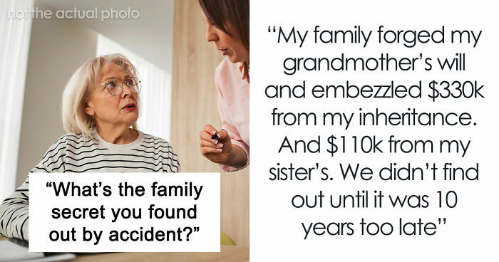 32 Scandalous Family Secrets That Folks Found Out By Accident, But Will Never Forget