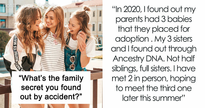 32 Scandalous Family Secrets That Folks Found Out By Accident, But Will Never Forget