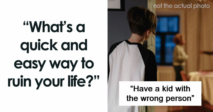 How To Ruin Your Entire Life: 31 Mistakes People Sadly Make