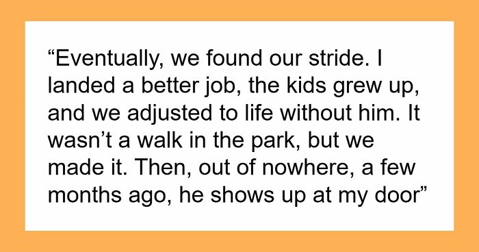 Dad Ghosts Wife And 3 Kids For Nearly A Decade, Comes Back Expecting A Reunion Instead Of Reality