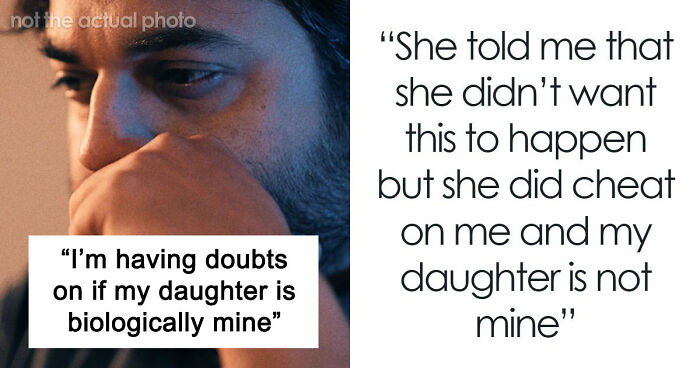 Guy Has Suspicions Over Daughter Not Being His, Turns Out It’s Way Worse Than He Could Have Guessed