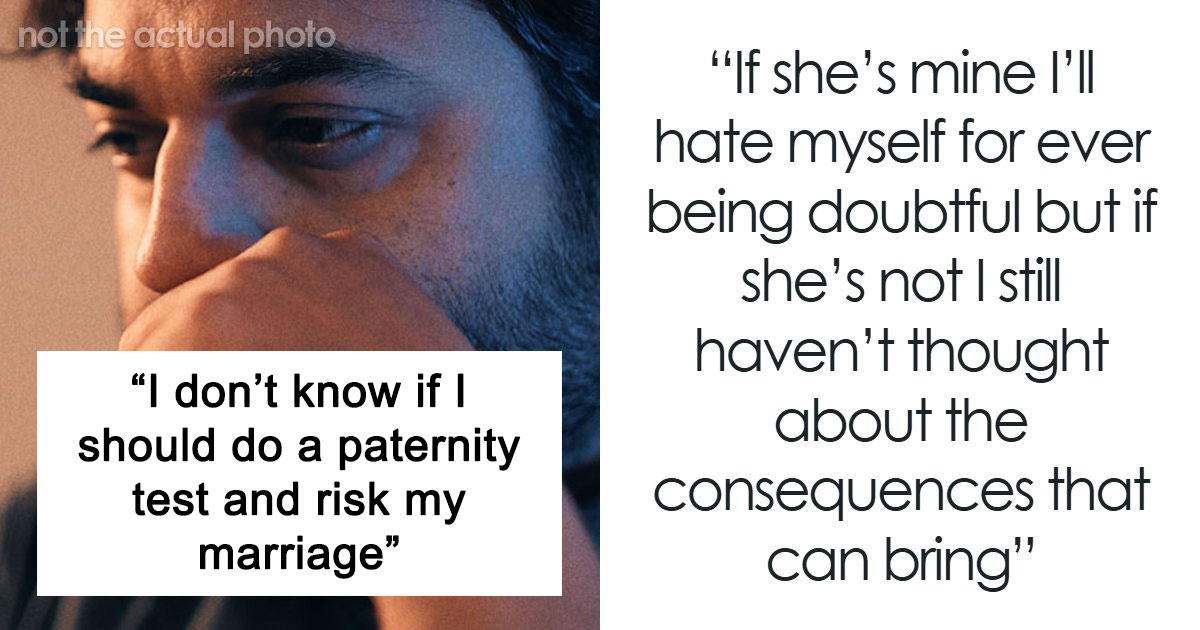 Guy Has Suspicions Over Daughter Not Being His, Turns Out It’s Way Worse Than He Could Have Guessed