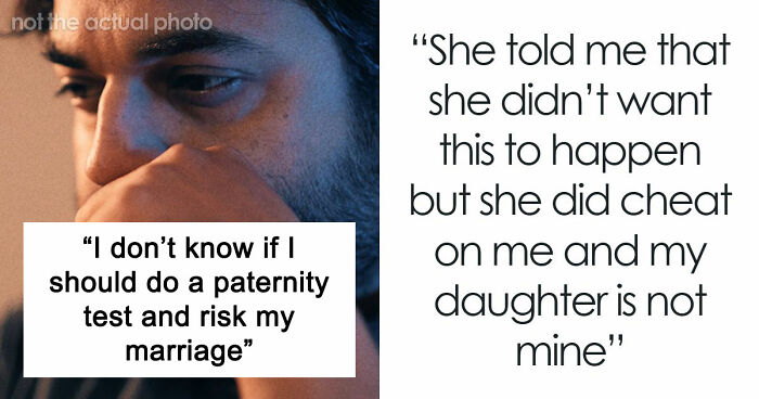 Guy Has Suspicions Over Daughter Not Being His, Turns Out It’s Way Worse Than He Could Have Guessed