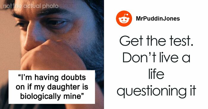 Guy Has Suspicions Over Daughter Not Being His, Turns Out It’s Way Worse Than He Could Have Guessed