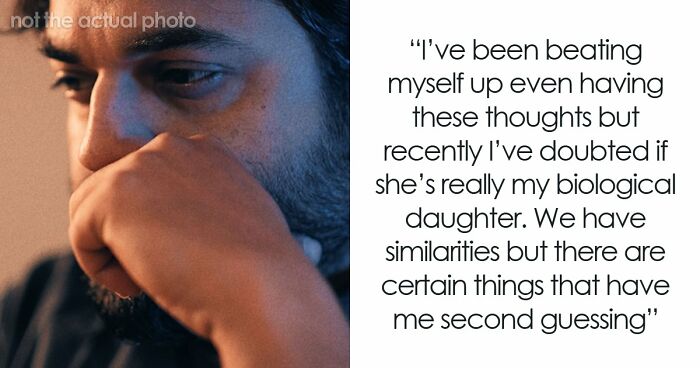 Guy Has Suspicions Over Daughter Not Being His, Turns Out It’s Way Worse Than He Could Have Guessed