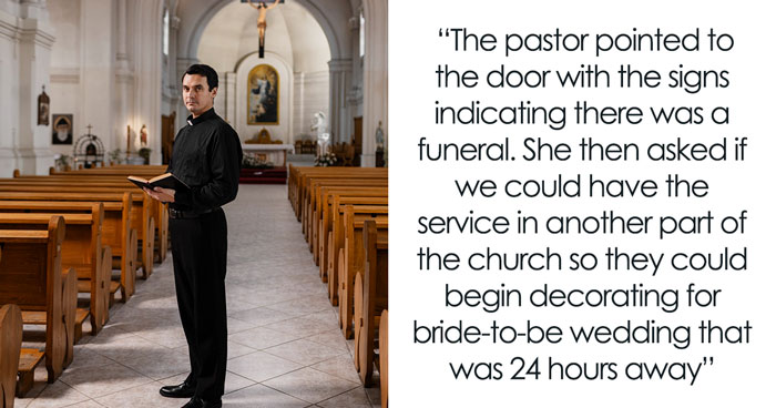 Entitled Mom Demands Grieving Family Ditch Funeral, Furious They Won’t Let Her Decorate For Wedding