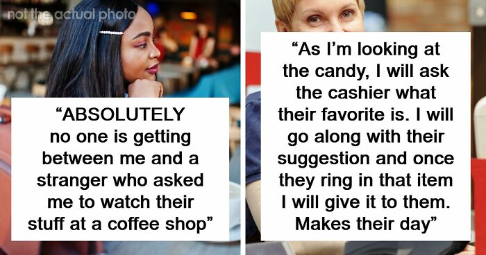 59 Unwritten Rules Between Strangers That Make The World A Better Place