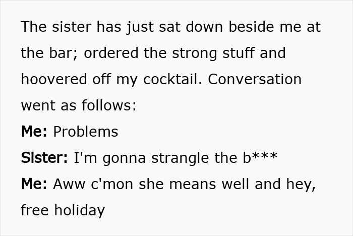 Text recounting a conversation about a woman's drunken tantrum over a honeymoon trip with her son and a free hotel holiday.