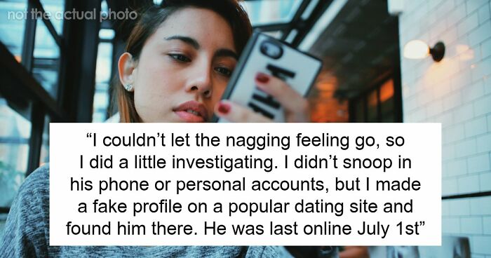 Woman Concerned As Fiancé Starts Acting Distant, Frantic After Finding Him On An Online Dating App