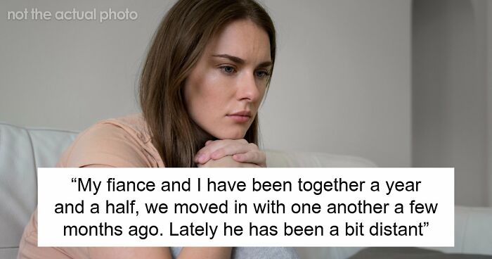 Woman Concerned As Fiancé Starts Acting Distant, Frantic After Finding Him On An Online Dating App