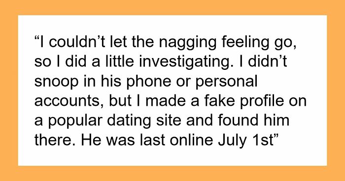 Woman Concerned As Fiancé Starts Acting Distant, Frantic After Finding Him On An Online Dating App