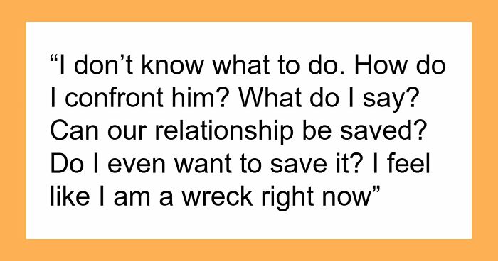 Woman Concerned As Fiancé Starts Acting Distant, Frantic After Finding Him On An Online Dating App