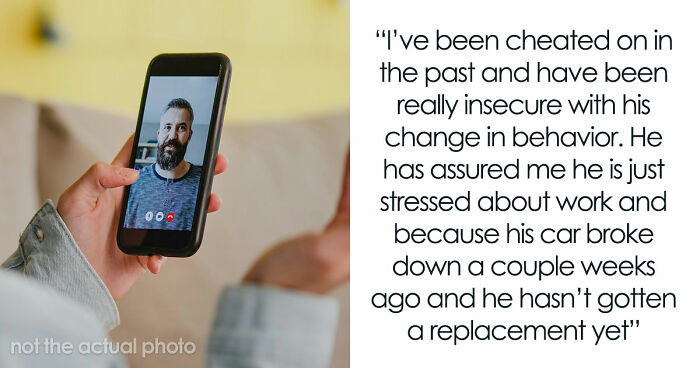 Woman Concerned As Fiancé Starts Acting Distant, Frantic After Finding Him On An Online Dating App