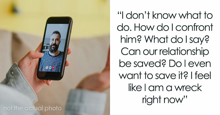 Woman Concerned As Fiancé Starts Acting Distant, Frantic After Finding Him On An Online Dating App