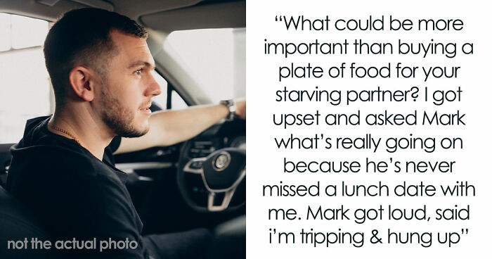 Guy Calls Fiancée A “Cry Baby” For Fussing Over Him Not Getting Her Lunch, Turns Out He’s A Cheater