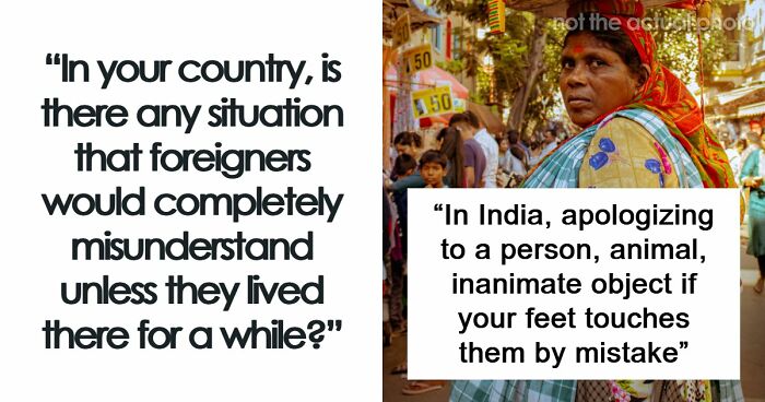 “Doesn’t Mean They Dislike You”: 47 Misunderstandings That Might Arise Between Locals And Foreigners