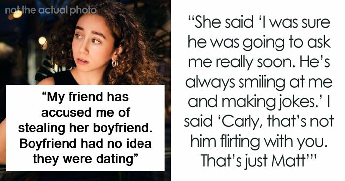 Woman Starts Dating Guy, Realizes He Might Have Been Lying About Being Single: “Stealing Her Boyfriend”