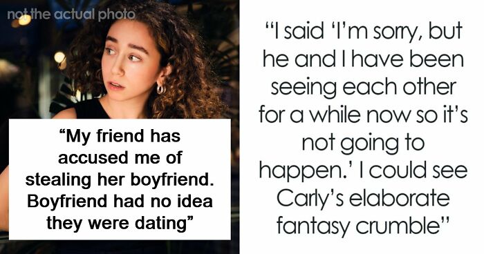 Woman Starts Dating Guy, Realizes He Might Have Been Lying About Being Single: “Stealing Her Boyfriend”