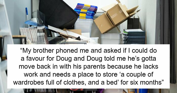 Woman Agrees To Store A Couple Of Items For Friend, Comes Home To A Fully Packed House From Hell